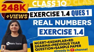 Real Numbers | Chapter 1 Ex 1.4 Q - 1 | NCERT | Maths Class 10th