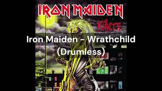 Iron Maiden - Wrathchild (Drumless)