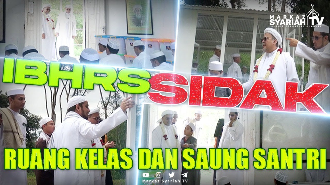 IBHRS PANTAU LANGSUNG KBM DAN KAMAR SANTRI MARKAZ SYARIAH
