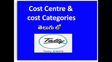 Tally ERP 9  Cost Center and Cost Categories In Telugu || What is cost centers and cost categories