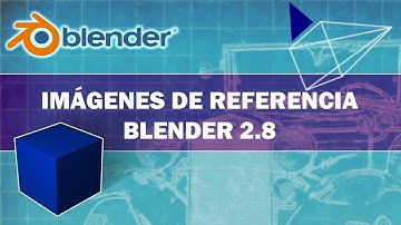 Cómo agregar imágenes de referencia en Blender 2.8