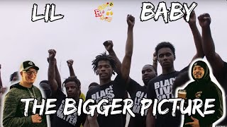 LIL BABY EXPOSING THE TRUTH!! | Lil Baby - The Bigger Picture Reaction