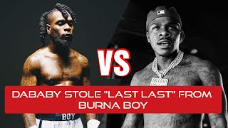 Dababy Stole Last Last  With a Freestyle | Burna boy In Tears