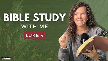 Luke 4 | Even Jesus Was Tempted By The Enemy? [An Advent Bible Study]