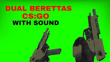 CS:GO Dual Berettas Green Screen overlay + Sound Effect [High Quality]
