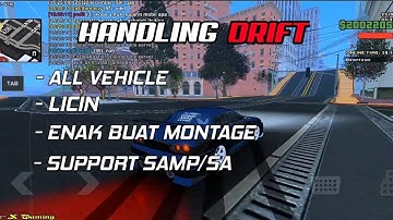 SHARE HANDLING DRIFT + MONTAGE ALL CAR || GTA SA/SAMP