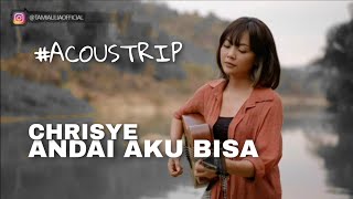 ANDAI AKU BISA - CHRISYE | TAMI AULIA #ACOUSTRIP