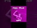 AMP87 - Pizza Rolls