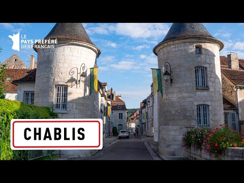 Chablis - Région Bourgogne Franche Comté - Stéphane Bern - Le Village Préféré des Français