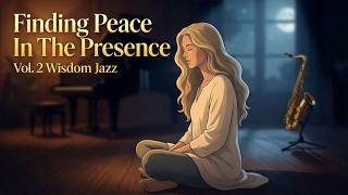 Late Night Prayer Music: Soft Christian Jazz to Find Peace | Wisdom Jazz Album 2 screenshot 3