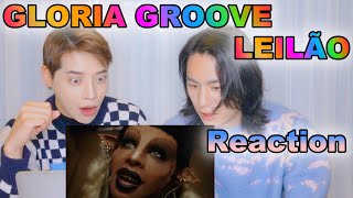 Korean singers who are mesmerized by the irreplaceable artist drag queen MV?GLORIA GROOVE - LEILÃO