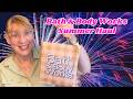 Bath & Body Works Summer Haul