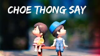 Choe Thong Say Lyric Videoold Time Best Bhutanese Love Song