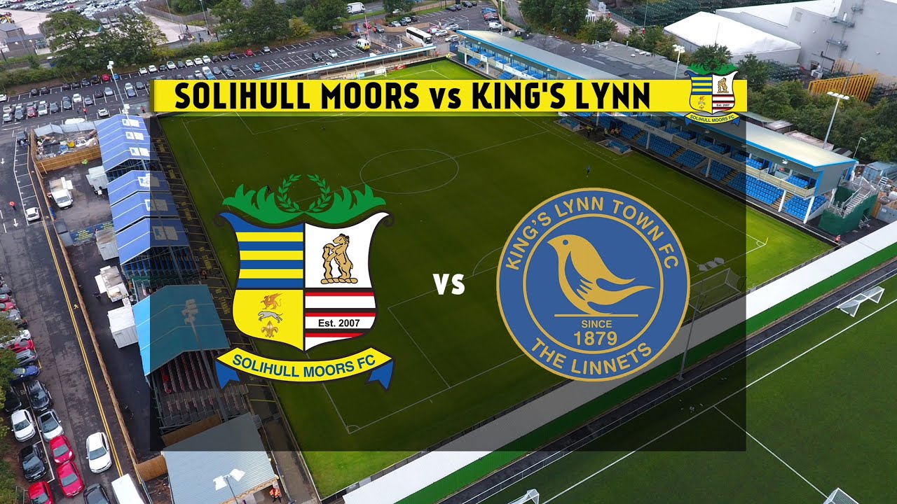 Solihull Moors v King's Lynn 10th October 2020 YouTube