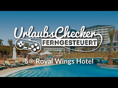 5☀ Royal Wings Hotel | Türkische Riviera | UrlaubsChecker ferngesteuert @sonnenklarTV