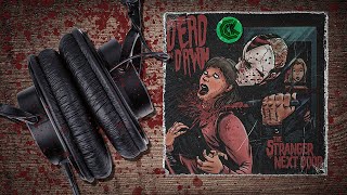 The Listening Station - The Stranger Next Door by Dead By Dawn **Bonus NEW We Are Magonia**