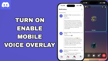 How To Enable Mobile Voice Overlay On Discord App