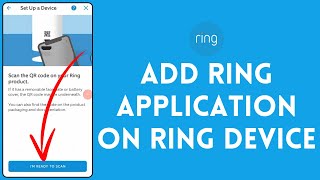 How To Add Ring Application On Ring Device | Ring App Tutorial screenshot 5