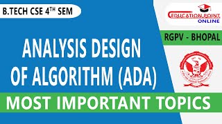 RGPV Analysis &amp; Design of Algorithm (ADA) Most Important Topics