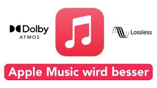 Apple Music bekommt KOSTENLOS Dolby Atmos & Hi-Res Audio Unterstützung - Das müsst ihr wissen!