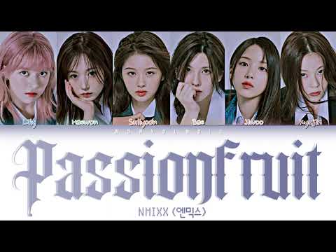 NMIXX (엔믹스) – Passionfruit Lyrics (Color Coded Han/Rom/Eng)