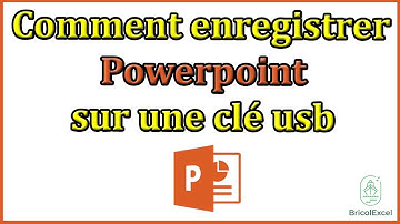 Comment enregistrer un powerpoint sur une clé usb