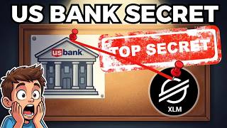 US Bank's Secret XLM Connection EXPOSED! Massive Price Incoming!