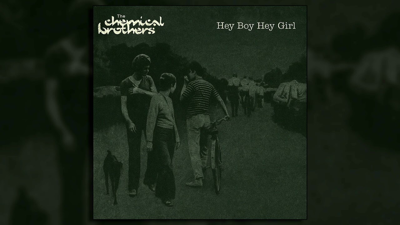The Chemical Brothers - Hey Boy Hey Girl (Bootleg Remix) - YouTube