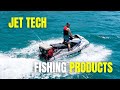 Jet tech fishing products