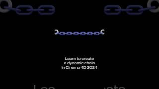 Learn to create a dynamic chain in Cinema 4D 2024 in just 2 minutes! #cinema4d #maxon #3D