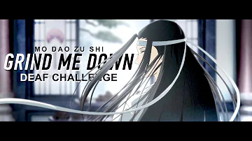 grind me down [Mo Dao Zu Shi] *editing challenge*