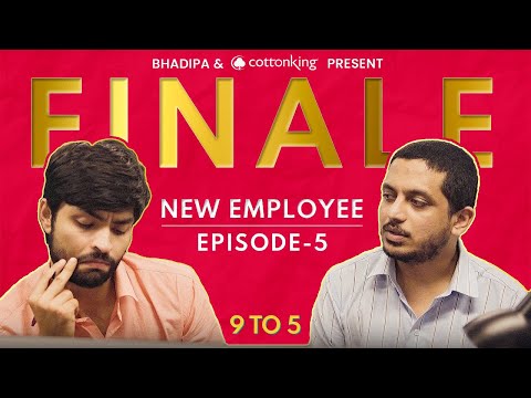 9 To 5 EP 5 Finale New Employee CottonkingOfficial Marathi Web Series Bhadipa