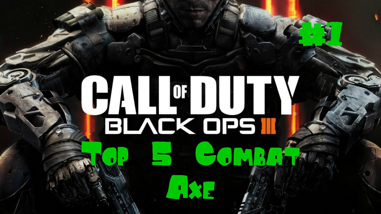 Top 5 Combat Axe Kills Of The Week #1 Black Ops 3