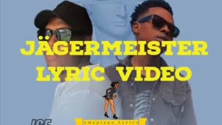 Jägermeister - Ice Beats feat Sbuda Maleather Lyric Video #amapianolyrics #amapiano