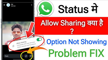 Whatsapp status resharing new update 2025 || Status Allow Sharing Option Not Showing On WhatsApp Fix