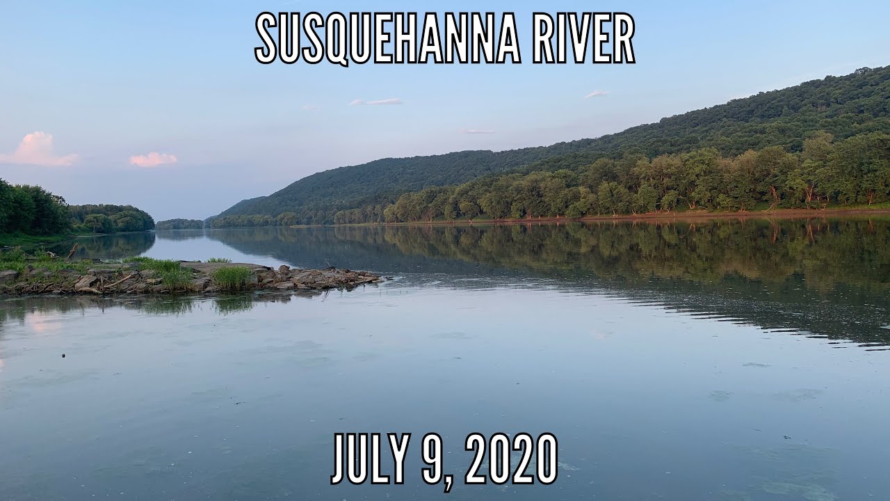 Susquehanna River Weekend Fishing Forecast - 7/9/20 - YouTube