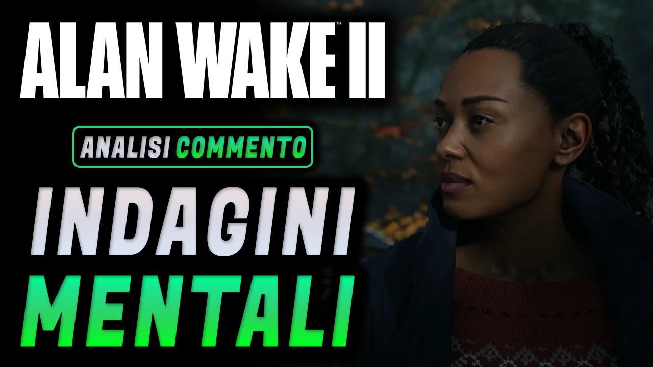 LE INDAGINI MENTALI ► ALAN WAKE 2 ★ Analisi e Commento