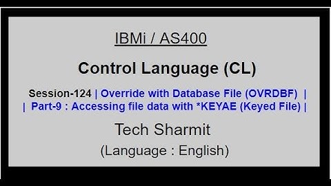 Override with Data Base File (OVRDBF)  (Part-9) | IBM i | AS400 | CLLE | cl programming in IBM i  |