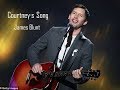 Courtney S Song Lyrics James Blunt