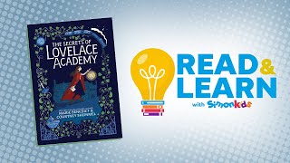 The Secrets of Lovelace Academy read aloud with Marie Benedict | Read & Learn with Simon Kids