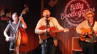 The Sour Mash Trio, I Took A Life. Billy Bootleggers, Newcastle. 7.5.23