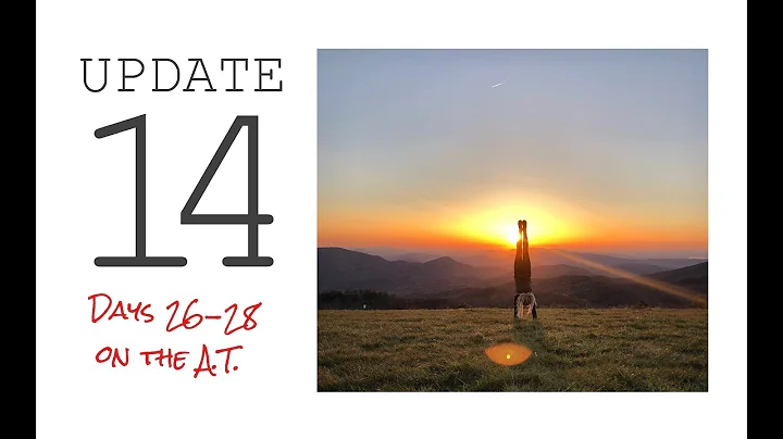 Liz’s Appalachian Trail Vlog #14: Days 26-28