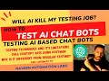 How to test ai chat bots testing techniques  limitationswhy is it different from regular testing