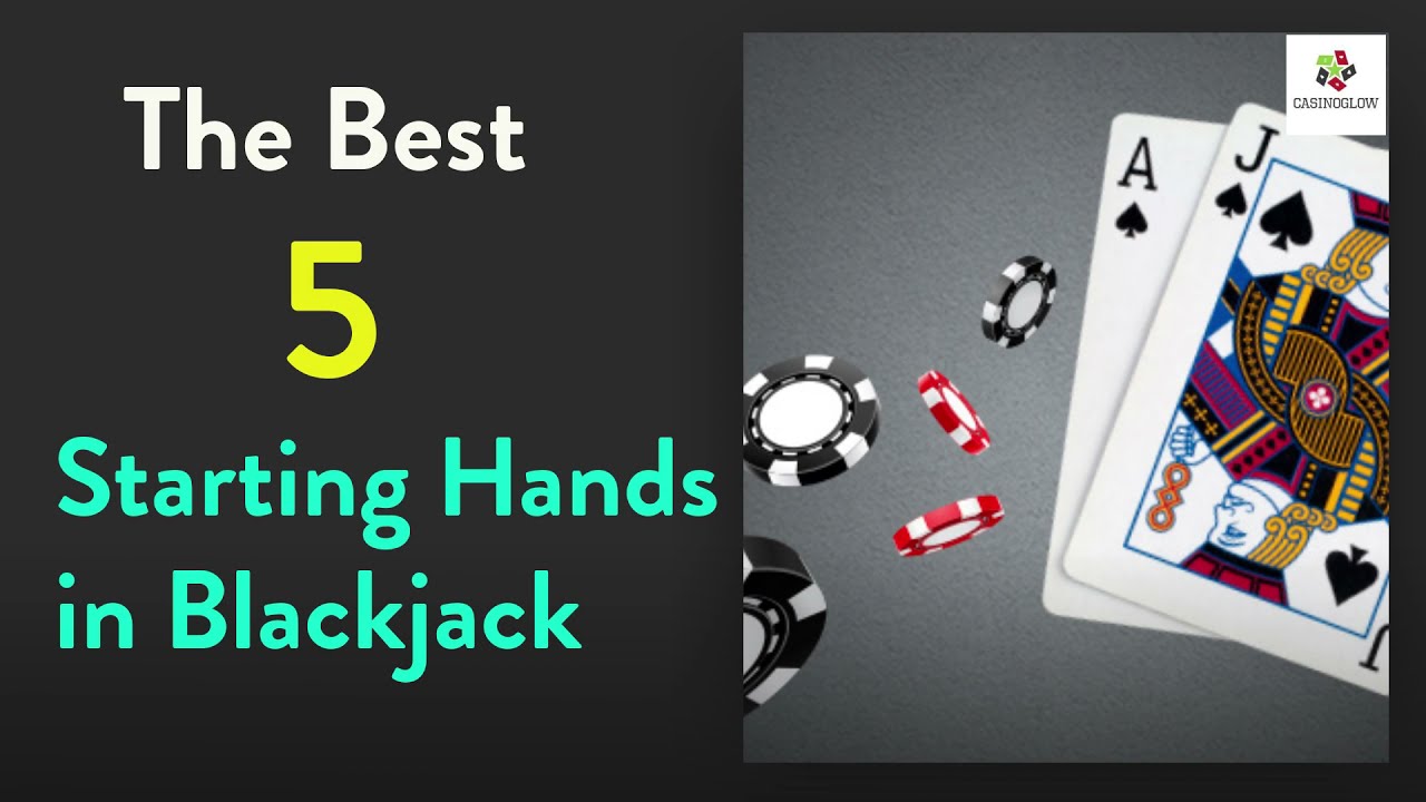 The Best 5 Starting Hands in Blackjack - YouTube