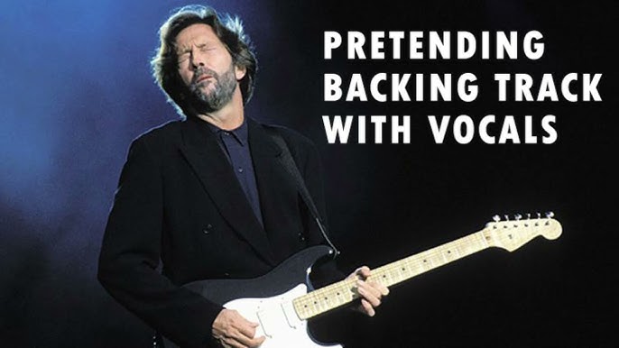 Pretending Eric Clapton backingtrack 