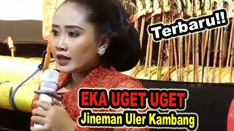 Terbaru..!! Eka Uget Uget Jineman Uler Kambang