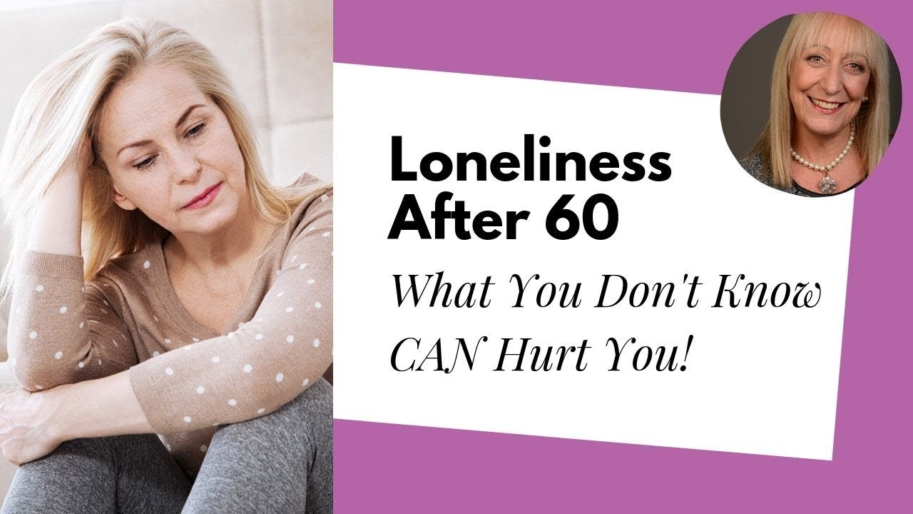 senior travel insurance canada What You Don’t Know About Loneliness After 60 Can Hurt You