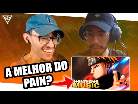 MTD REACT | AMIGOS REAGINDO A "Rap do Pain (Naruto) - A VERDADEIRA DOR | Henrique Mendonça"