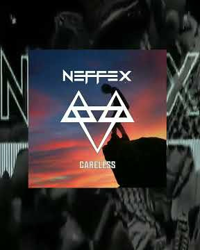NEFFEX CARELESS 30 DETIK🎶