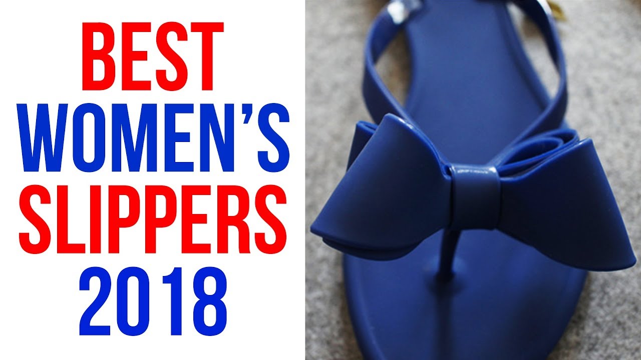 best women's slippers 2018